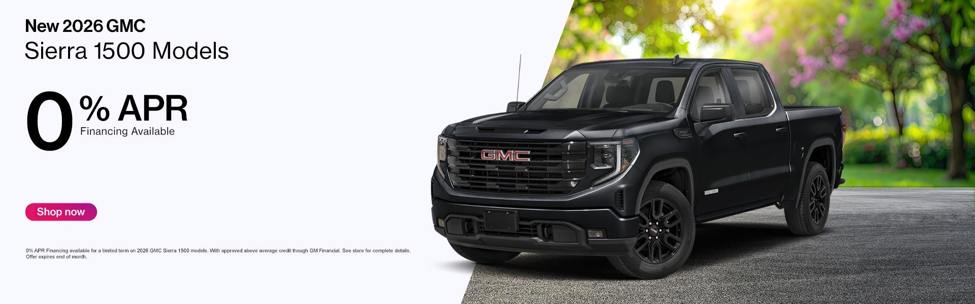 New 2026 GMC Sierra 1500 models 0 APR offer